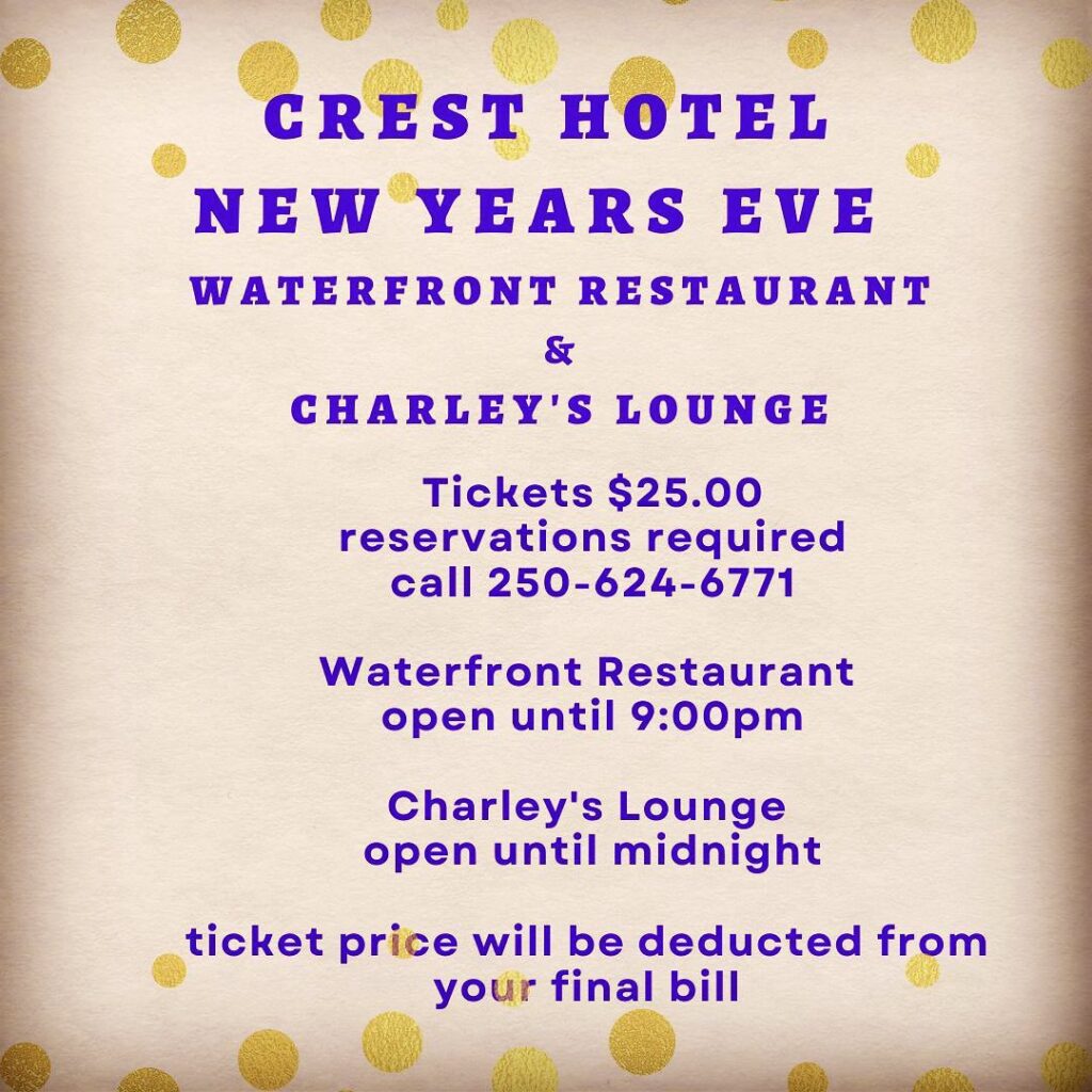 Crest Hotel New Years Eve Events Visit Prince Rupert